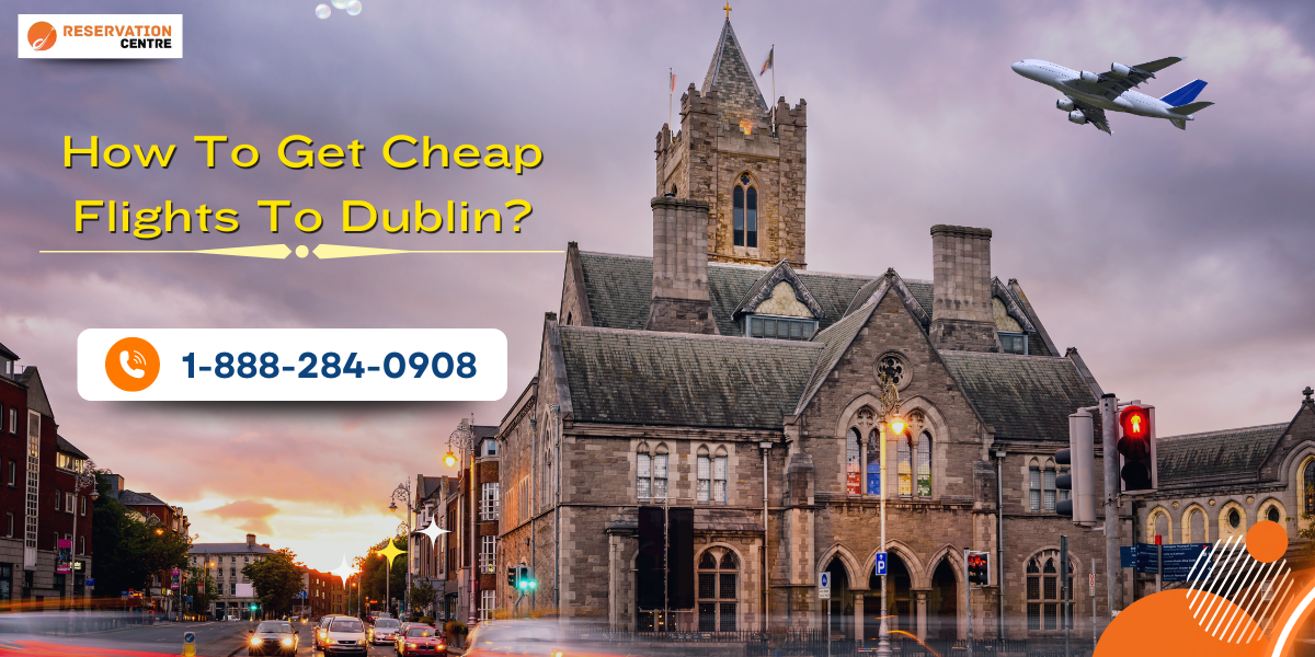 How To Get Cheap Flight Dublin.png