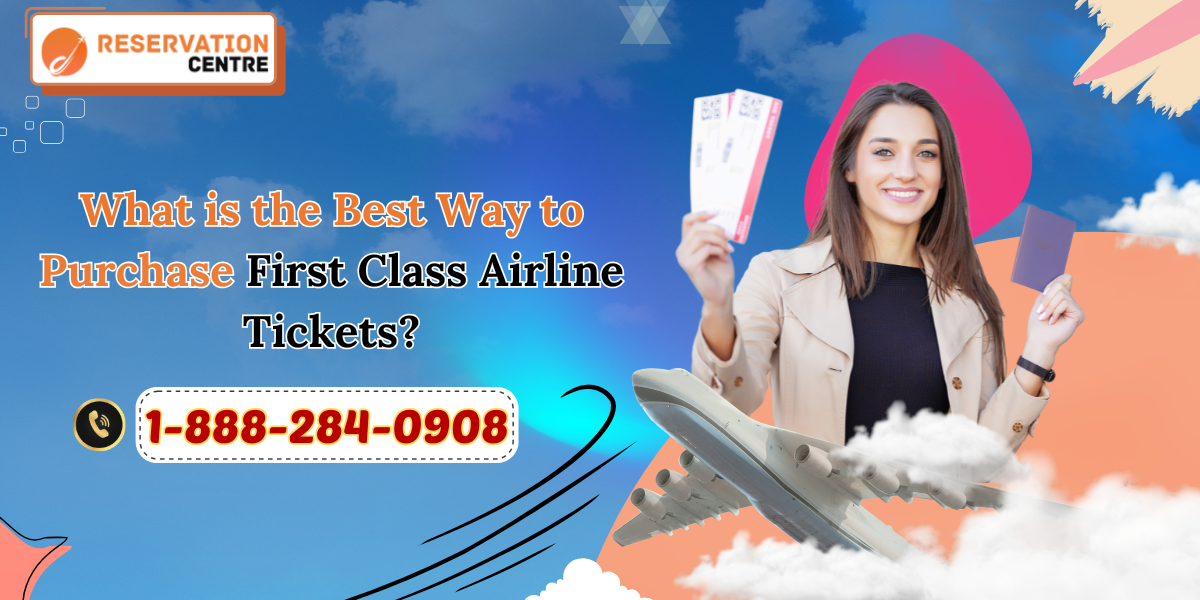 First Class Airline Tickets